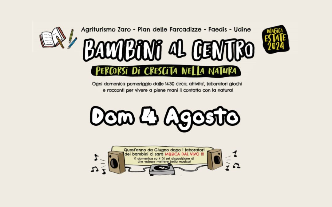 Bambini al Centro 2024 – Domenica 4 Agosto – A Inventare Storie
