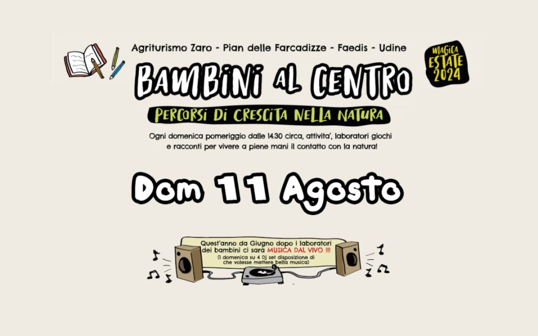 Bambini al Centro 2024 – 11 Agosto – Giro in Fattoria