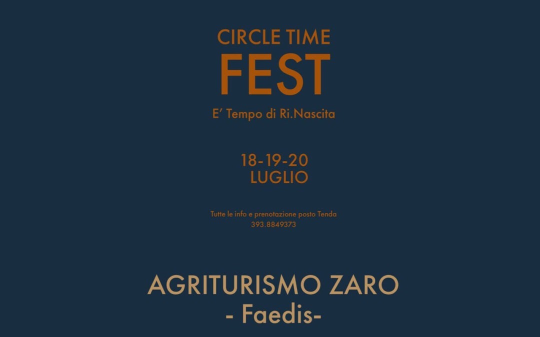 Circle Time Fest – Rinascita – 18-19-20 Luglio 2025
